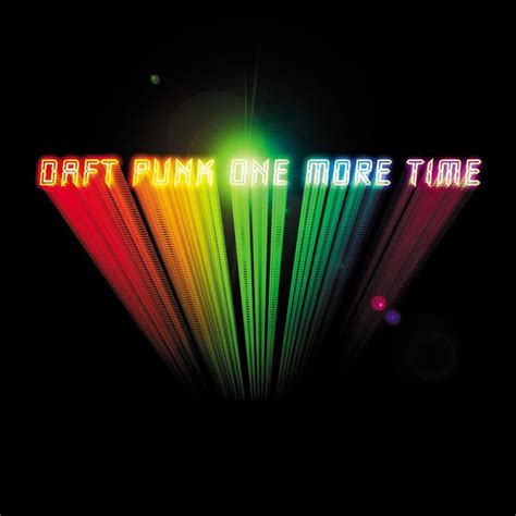 who sings one more time|daft punk one more time meaning.